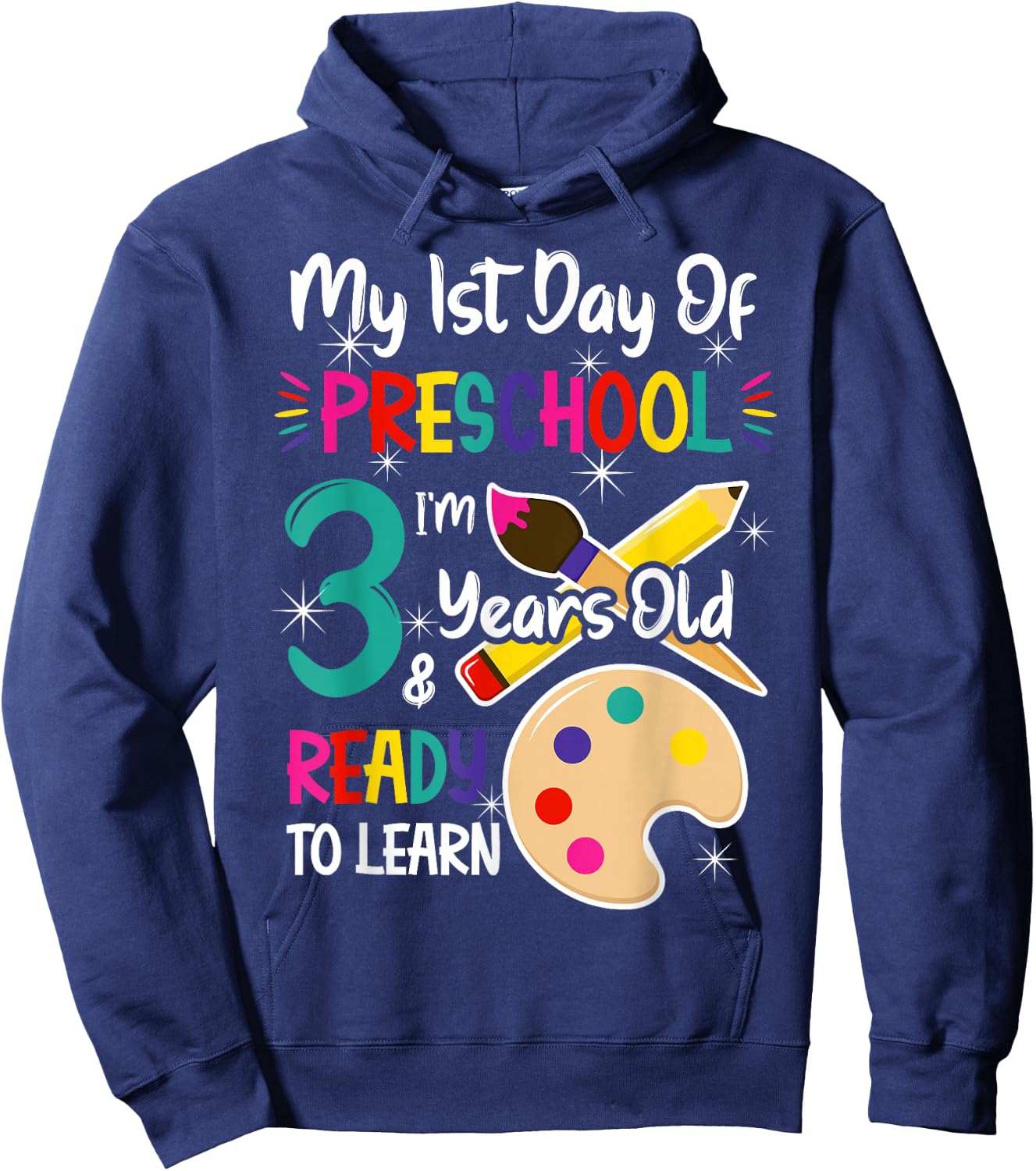 My First Day Of Preschool 3 Years old Back to School Hoodie - Hoodie | Navy