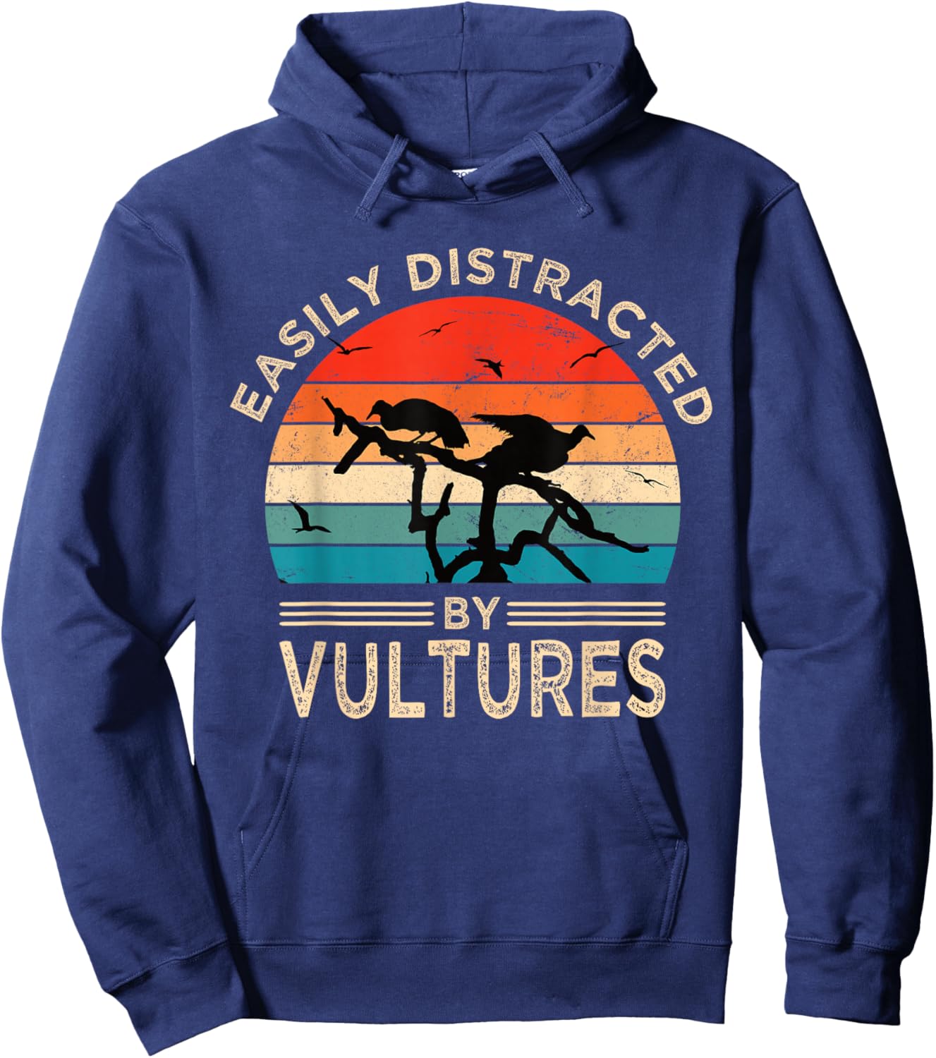 Easily Distracted By Vultures Vintage Funny Vulture Hoodie - Hoodie | Navy