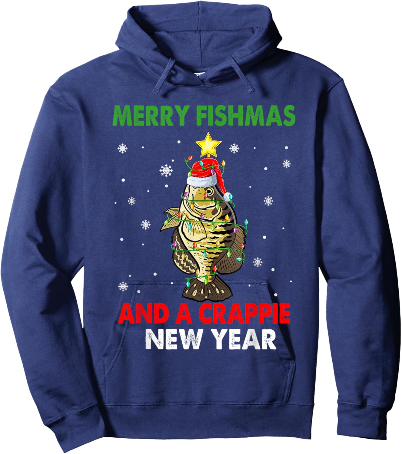 Merry Fishmas And A Crappie New Year Fishing Funny Xmas Hoodie - Hoodie | Navy