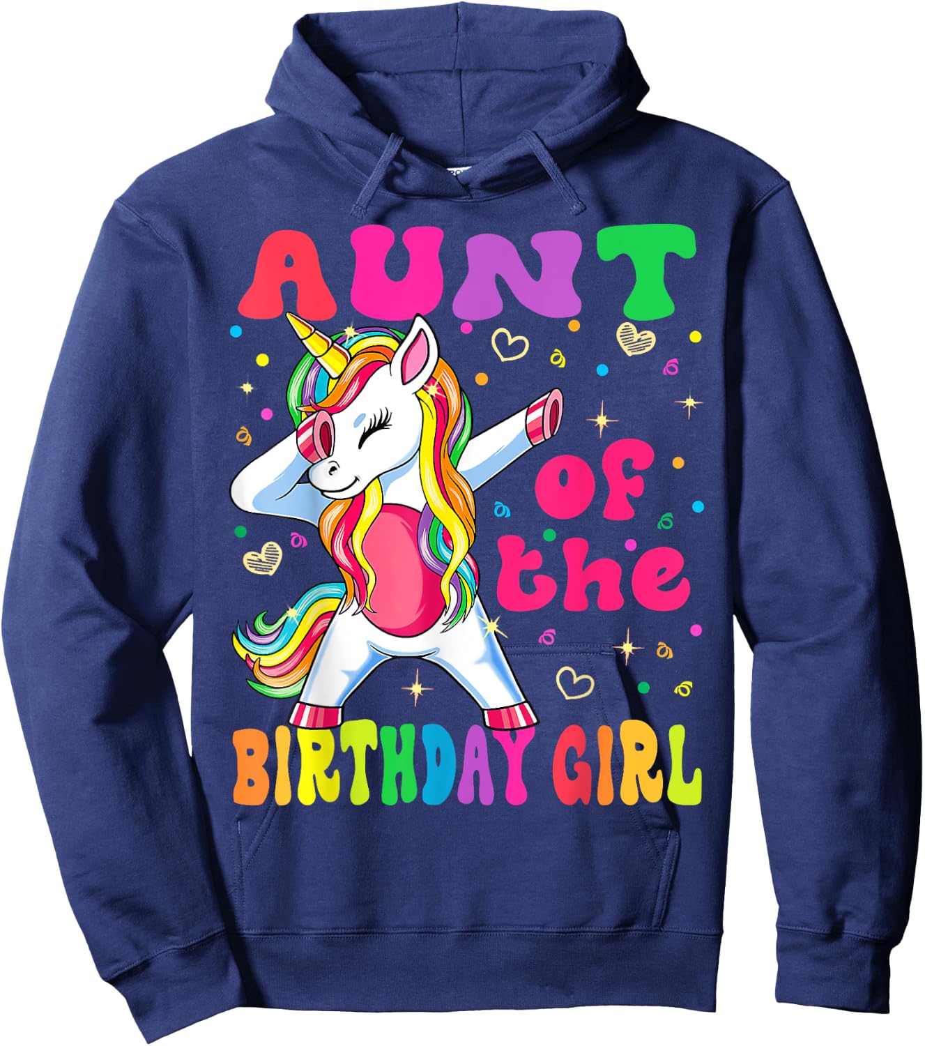 Aunt of the Birthday Princess Girl Dabbing Unicorn Hoodie - Hoodie | Navy