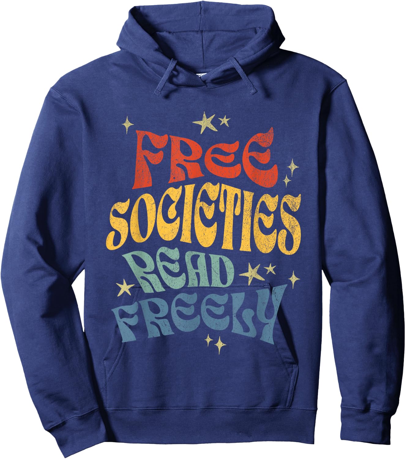 Free Societies Read Freely I Read Banned Books Women Hoodie - Hoodie | Navy