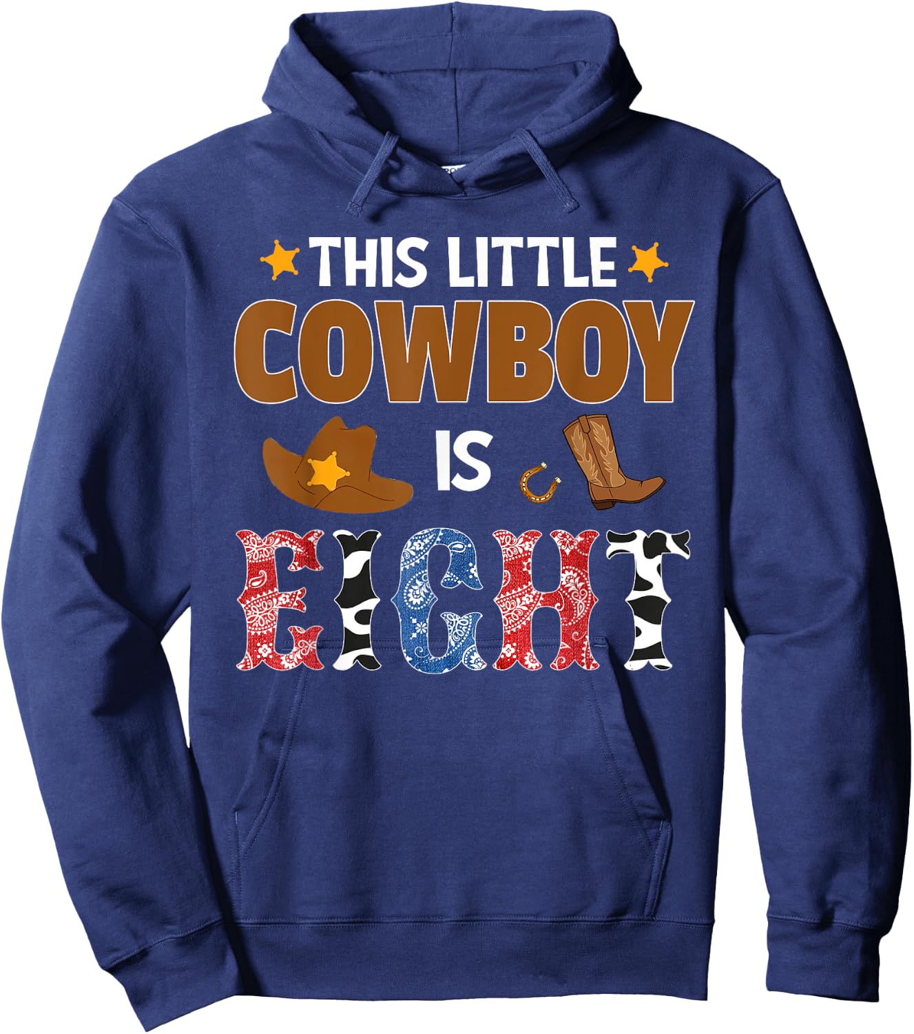 Eight Year Old Cowboy 8th Birthday Party Western Rodeo Theme Hoodie - Hoodie | Navy