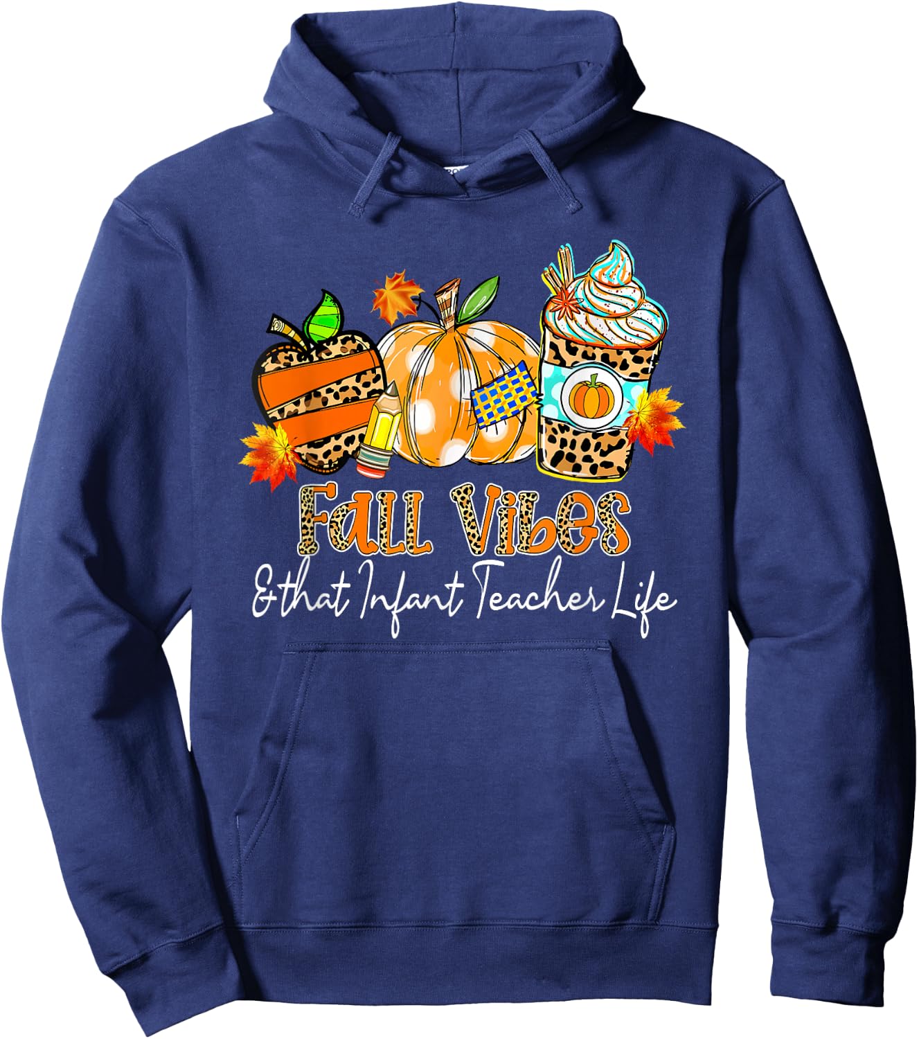 Fall Vibes & That Infant Teacher Life Apple Pencil Pumpkin Hoodie - Hoodie | Navy