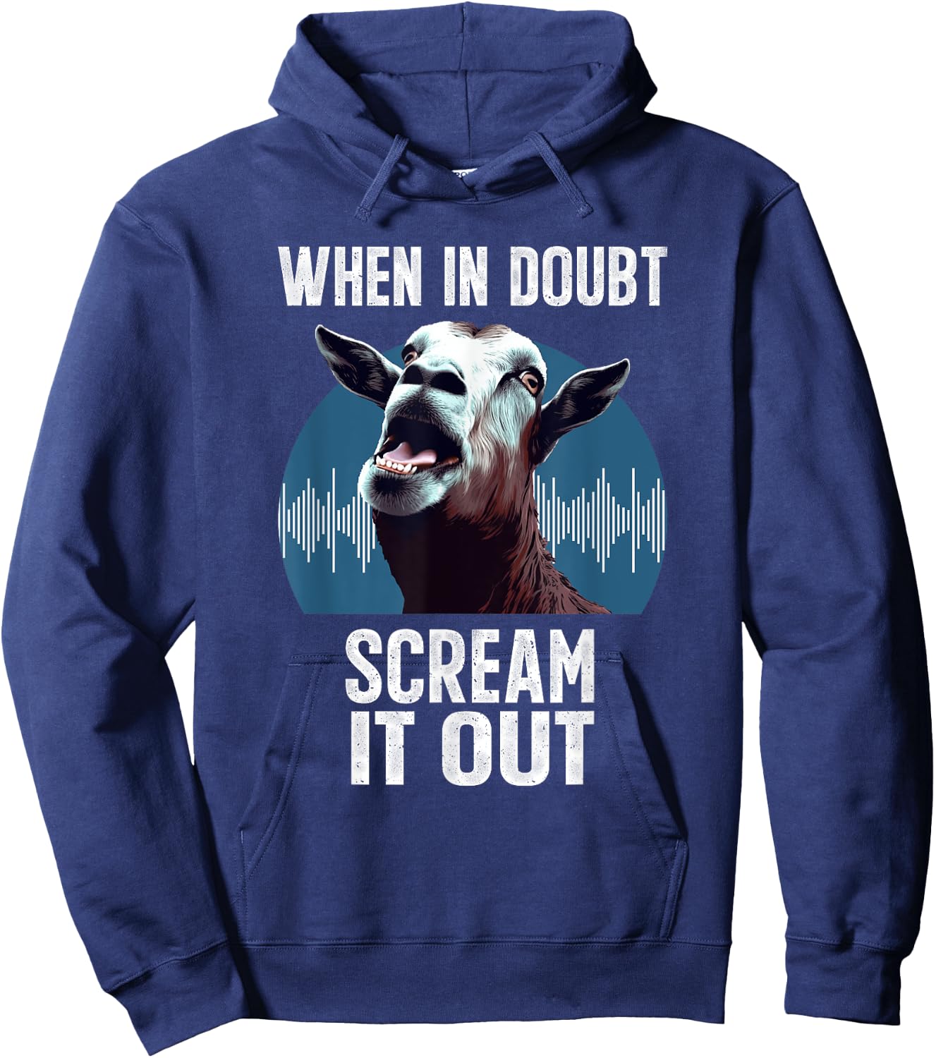 Screaming Goat Scream It Out Meme Face Goat Owner Farmer Hoodie - Hoodie | Navy