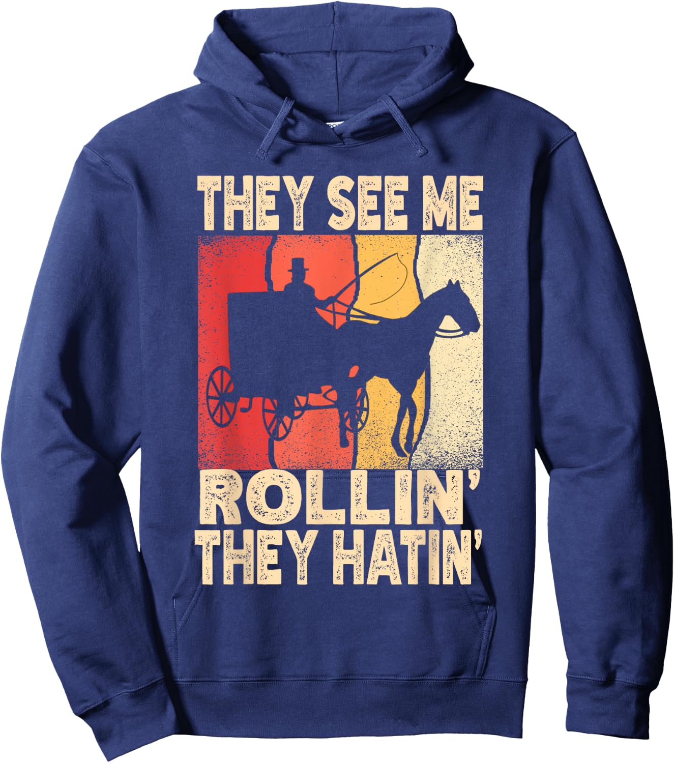 They See Me Rollin' They Hatin' Funny Amish Wagon Retro Hoodie - Hoodie | Navy