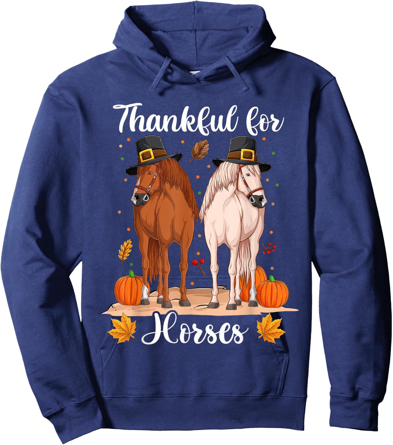 Thankful For Horses Costume Shirts, Pumpkin Fall Autumn Fall Hoodie - Hoodie | Navy