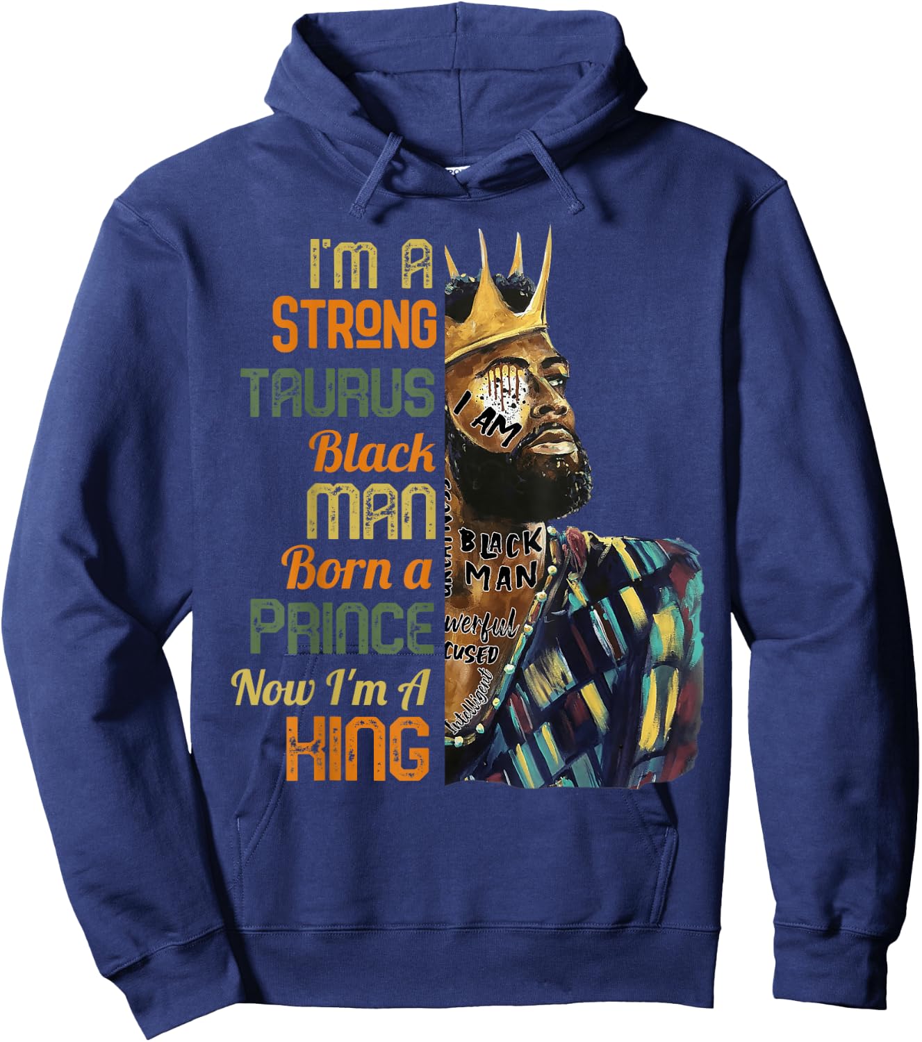 I'm A Taurus Black Man April May Birthday Zodiac King Hoodie - Hoodie | Navy