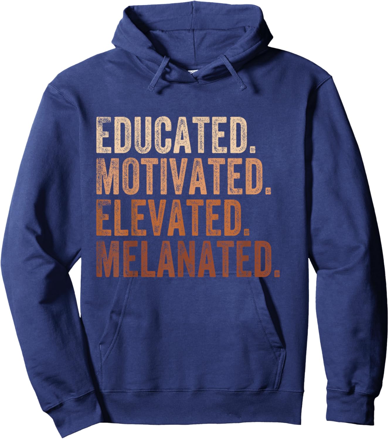 Educated Motivated Elevated Melanated Black Pride Melanin Hoodie - Hoodie | Navy
