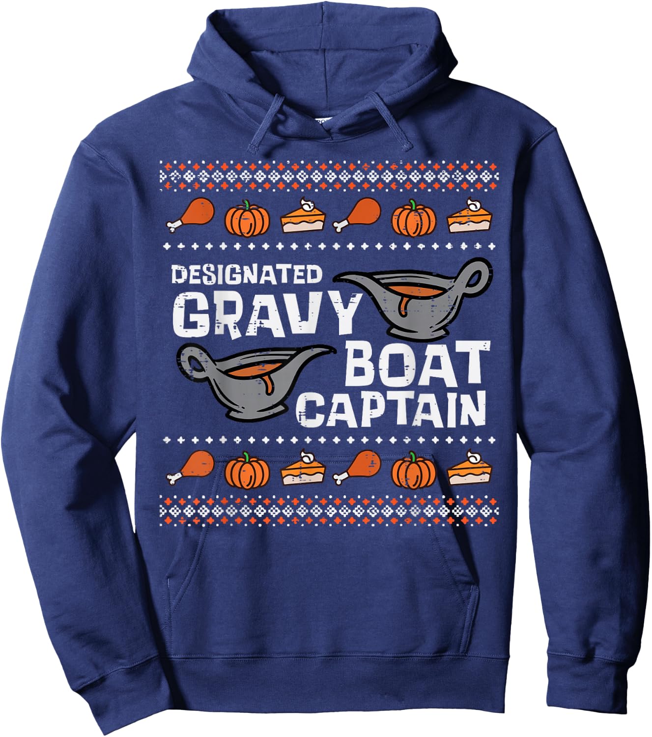 Designated Gravy Boat Captain Funny Ugly Thanksgiving Men Hoodie - Hoodie | Navy