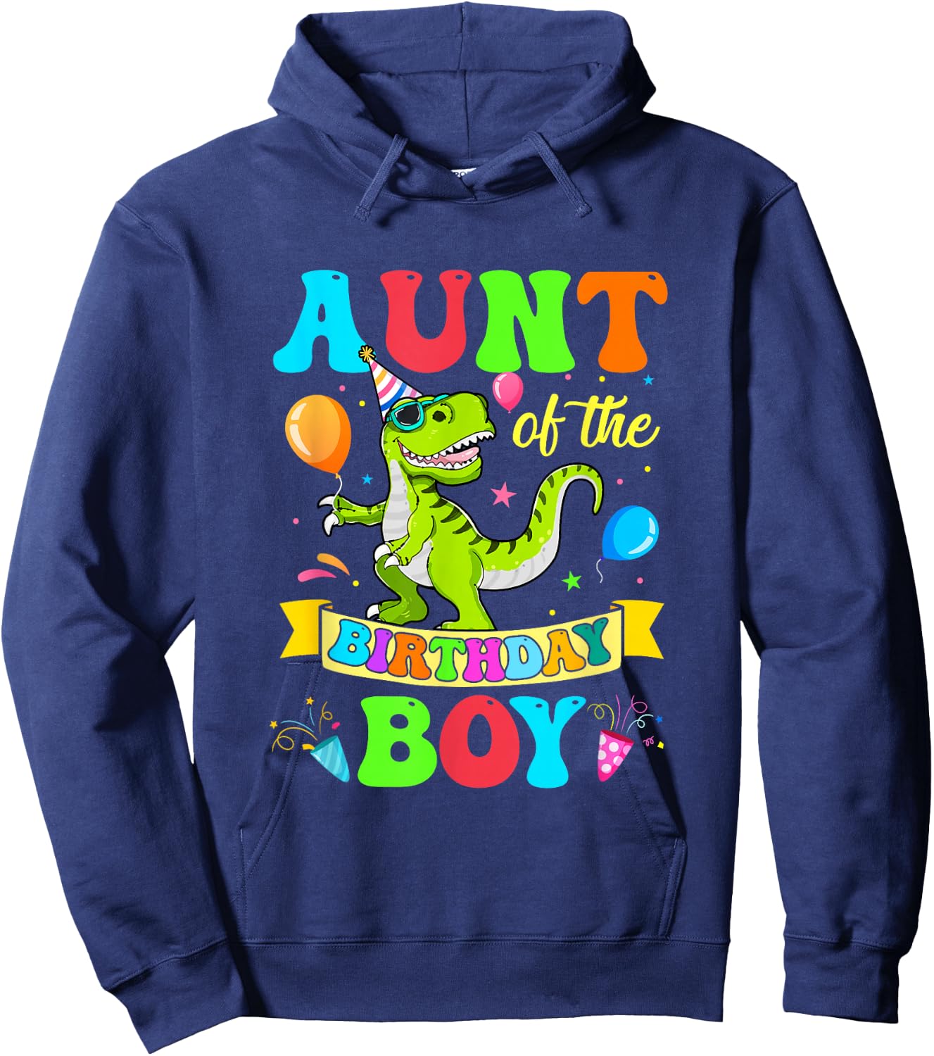 Love Family Matching Aunt Of The Birthday Boy T-Rex Dinosaur Birthday Party Hoodie - Hoodie | Navy