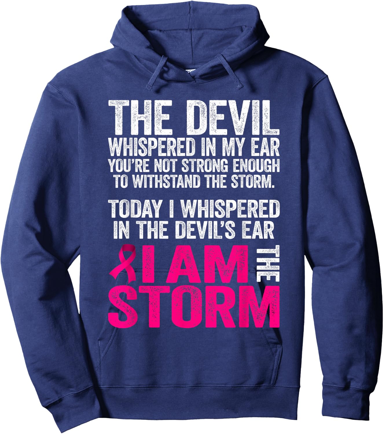 The Devil Whispered In My Ear Breast Cancer Awareness Hoodie - Hoodie | Navy