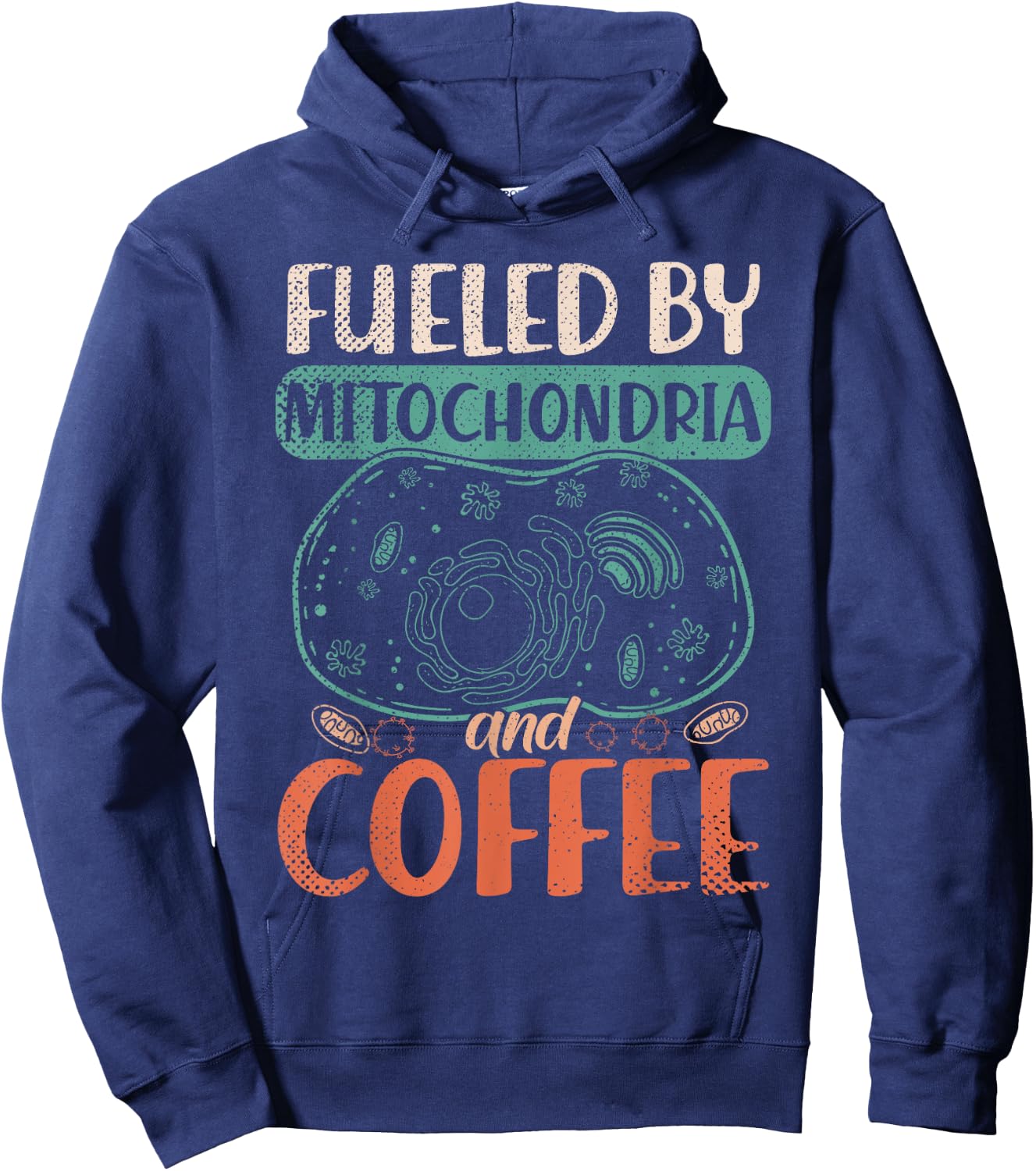 Caffeinated Biologist Nerd Mitochondria Coffee Biology Hoodie - Hoodie | Navy