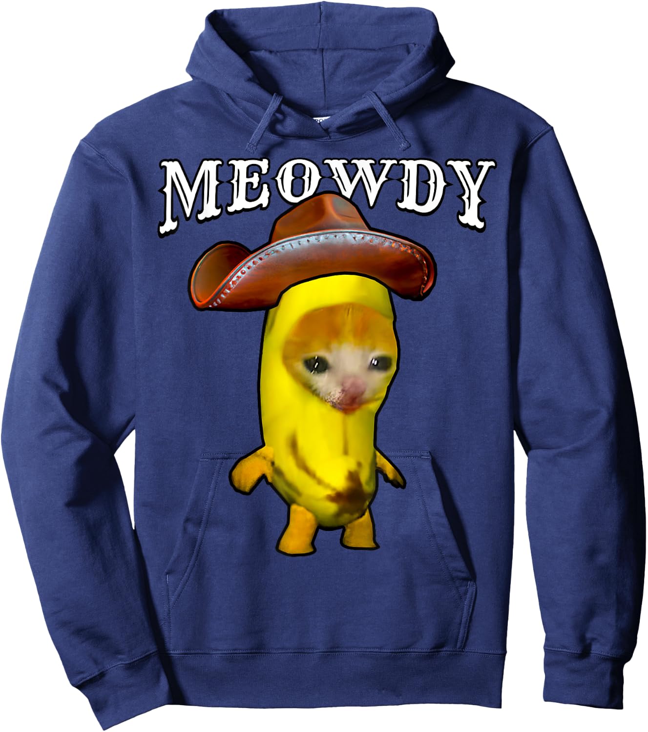 Meowdy Cowboy Cat Happy Banana Cat Meme Cowboy Hat Kitty Hoodie - Hoodie | Navy