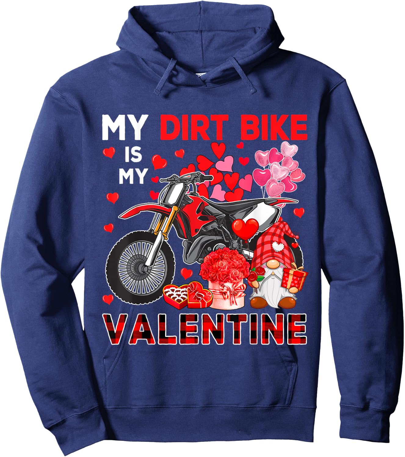 My Dirt Bike Is My Valentine Gnome With Dirt Bike Biker Hoodie - Hoodie | Navy