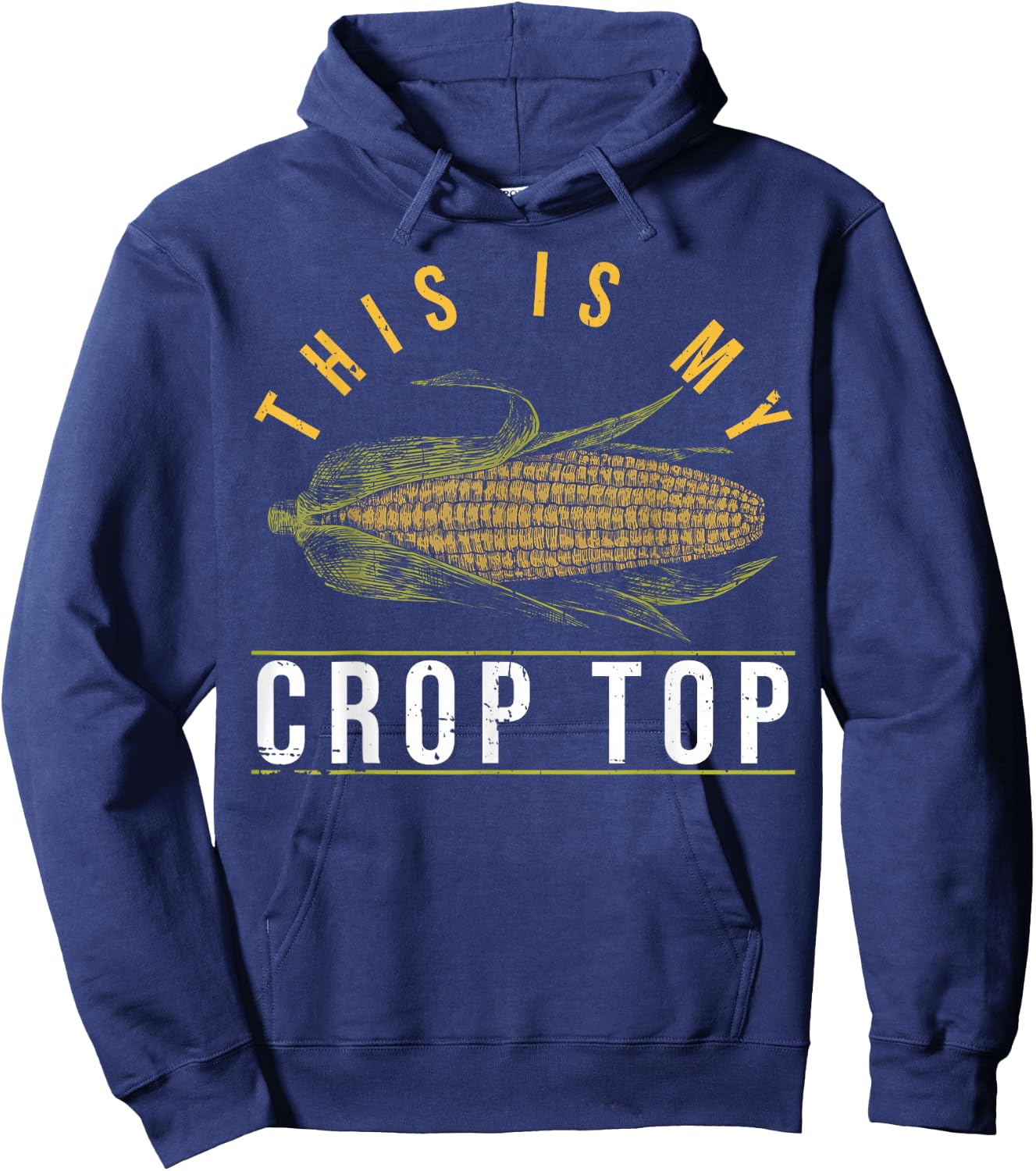 This Is My Crop Top Farming Quotes Corn Lovers Hoodie - Hoodie | Navy