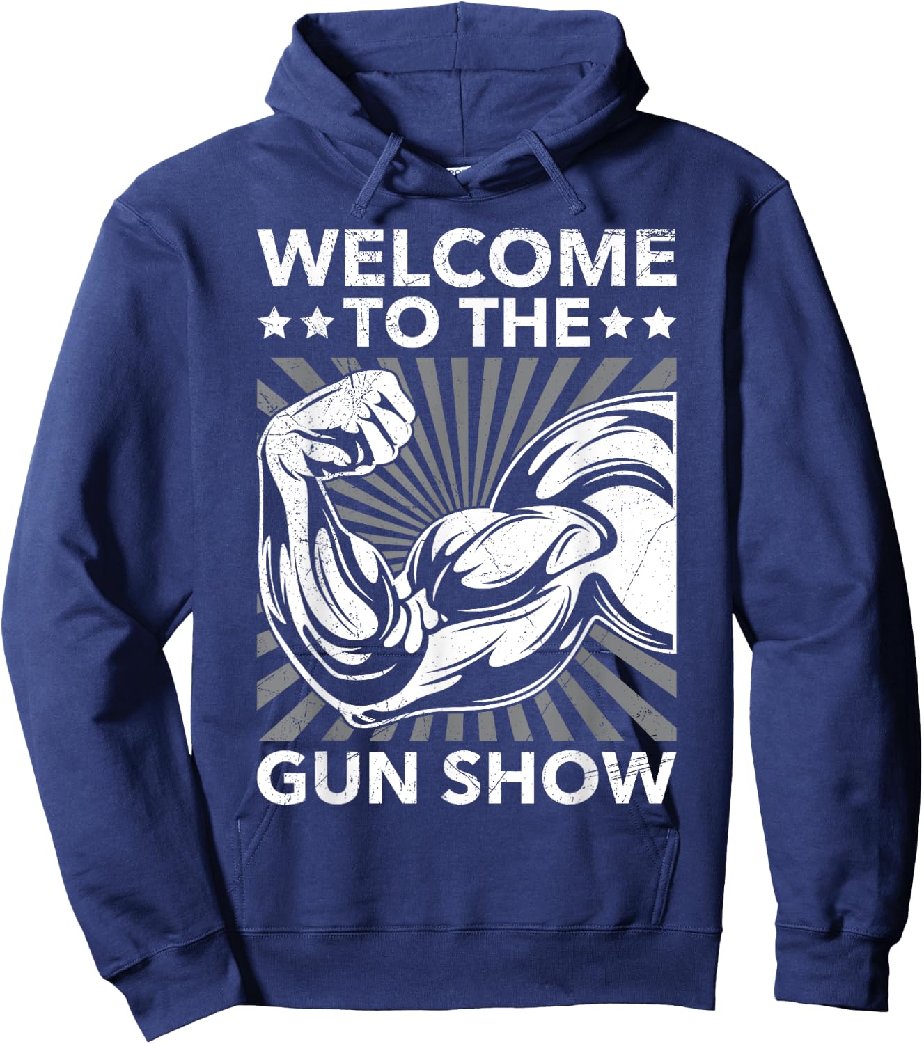 Welcome To The Gun Show Bodybuilding Gym Workout USA Hoodie - Hoodie | Navy