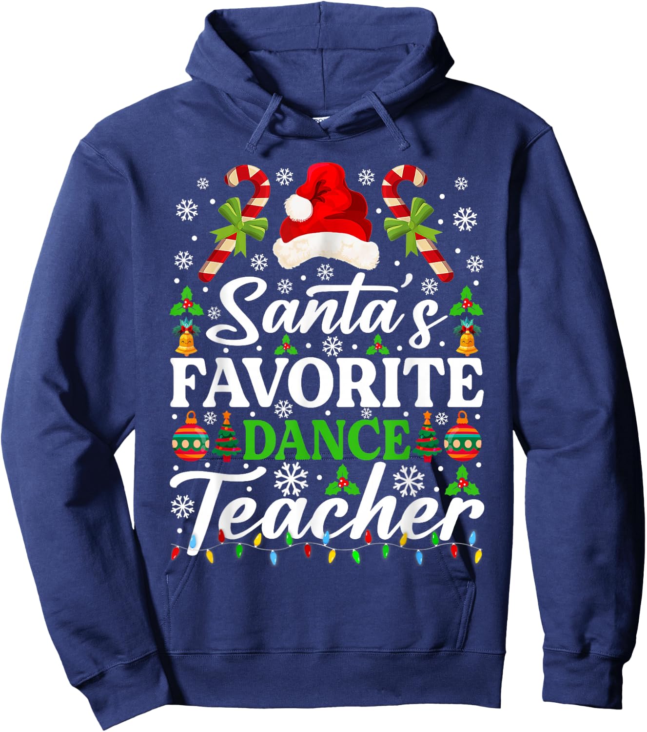 Santa's Favorite Dance Teacher Shirt Funny Christmas Pajama Hoodie - Hoodie | Navy