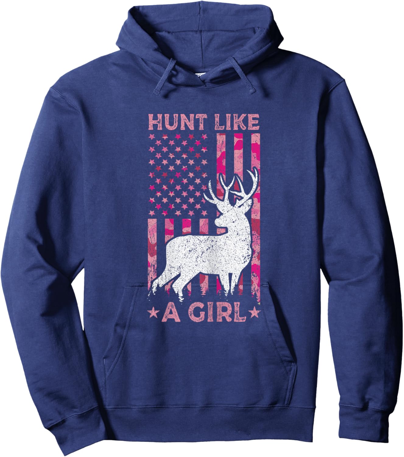 Pink Camo USA Flag Patriotic Deer Hunting Hunt Like A Girl Hoodie - Hoodie | Navy