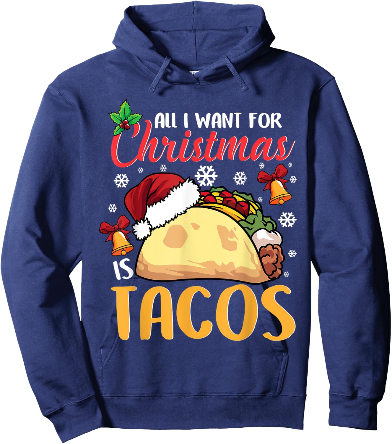 All I Want For Christmas Is Tacos Funny Xmas Pajama Hoodie - Hoodie | Navy