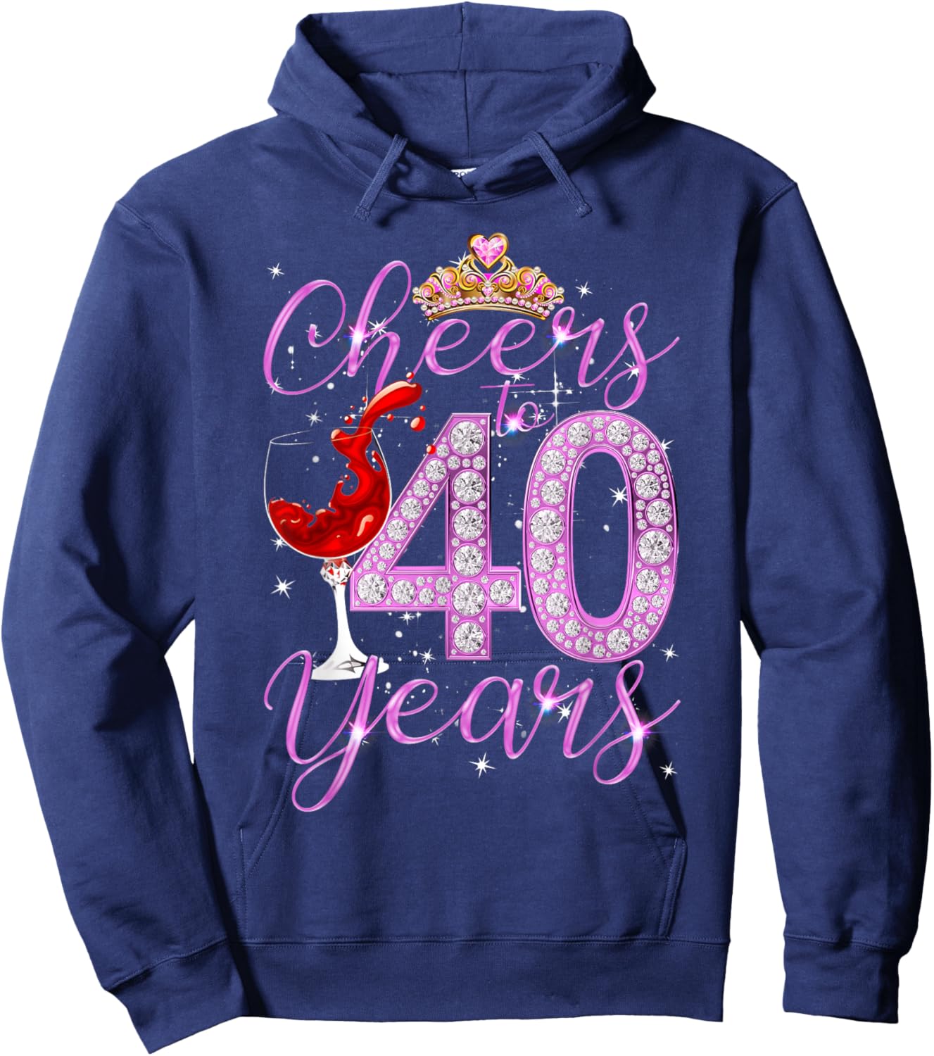 Cheers To 40 Years Old Happy 40th Birthday Queen Women Gift Hoodie - Hoodie | Navy