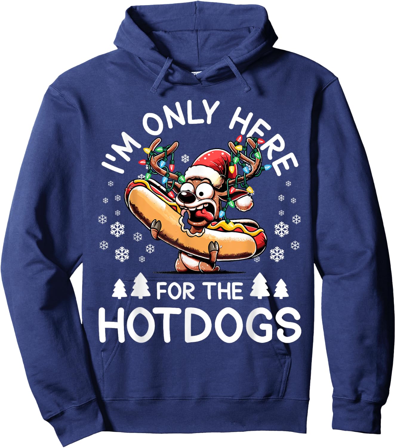 Hotdog Christmas Reindeer I'm Just Here For The Hotdog Men Women Kids Hoodie - Hoodie | Navy