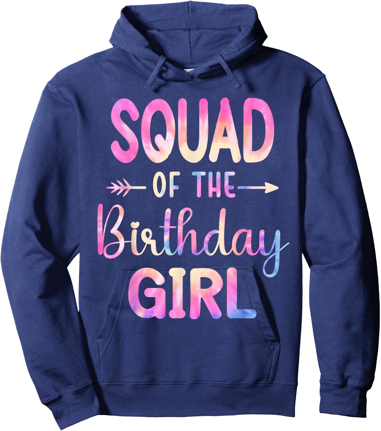 Squad of the Birthday for Girl Tie Dye Colorful Bday Girl Hoodie - Hoodie | Navy
