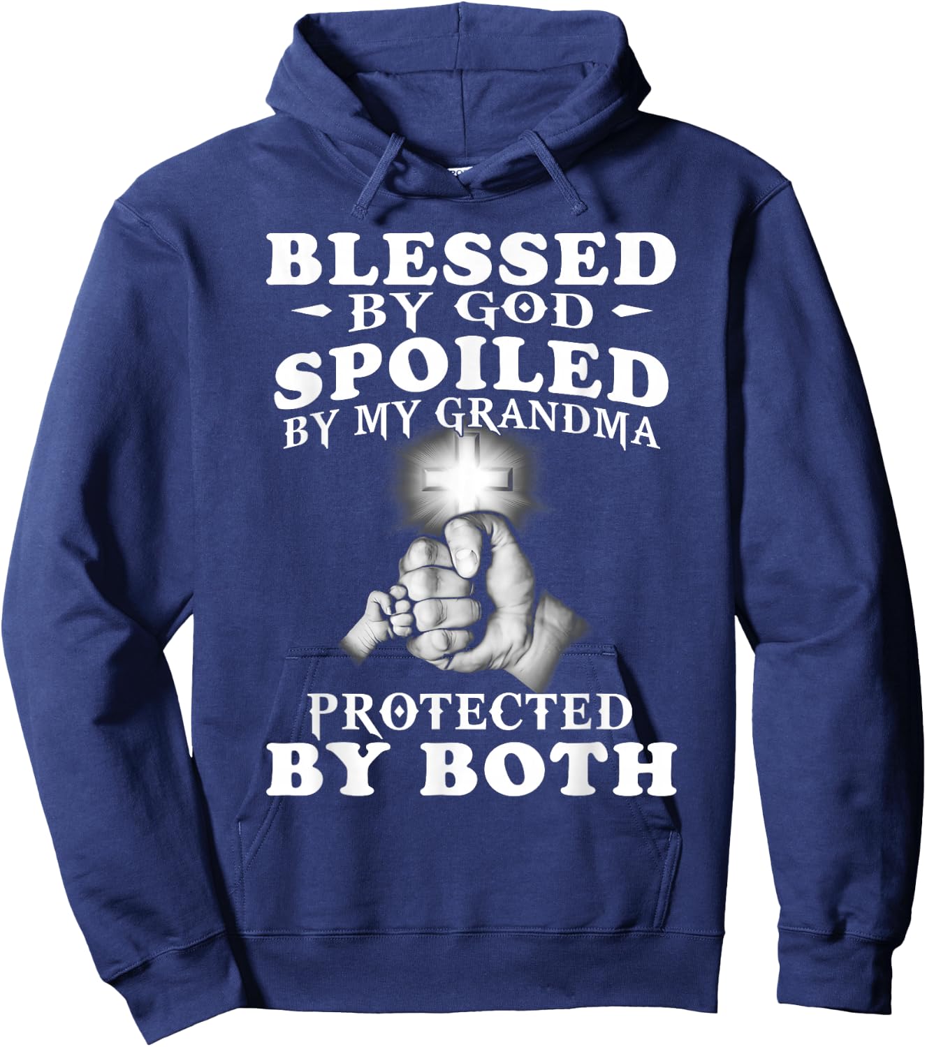 Blessed by God spoiled by my grandma protected by both Hoodie - Hoodie | Navy