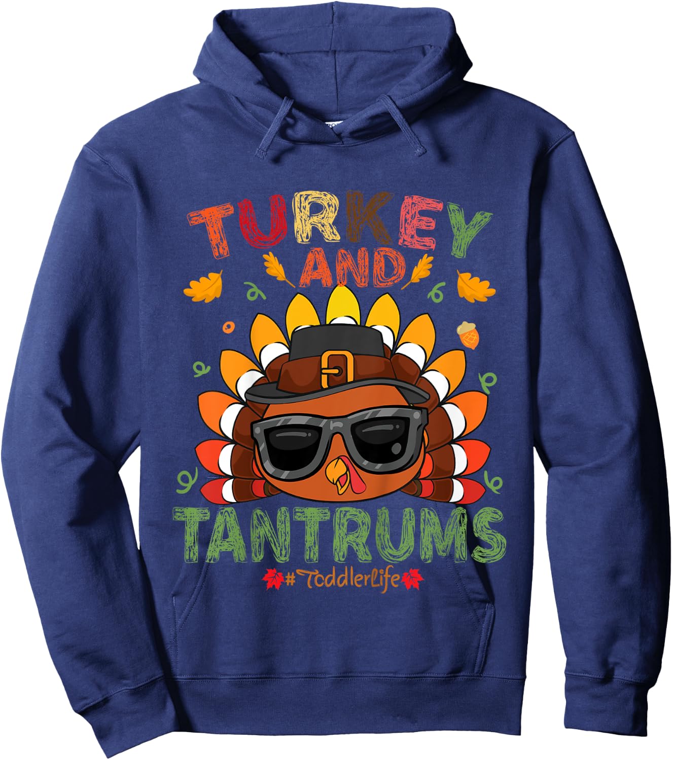 Turkey And Tantrums Toddler Life Thankful Gobble Kids outfit Hoodie - Hoodie | Navy
