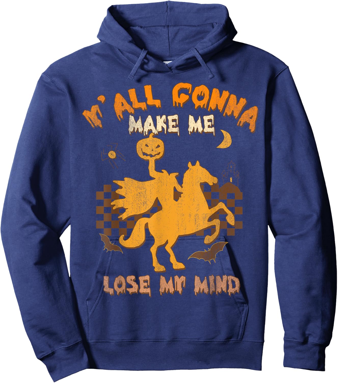 Y'all Gonna Make Me Lose My Mind, Witch Riding Horse Hoodie - Hoodie | Navy