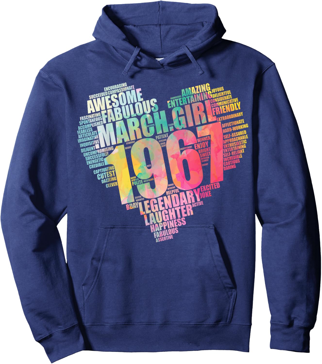 MARCH GIRL 1967 Awesome Fabulous Big Heart 55th Birthday Hoodie - Hoodie | Navy