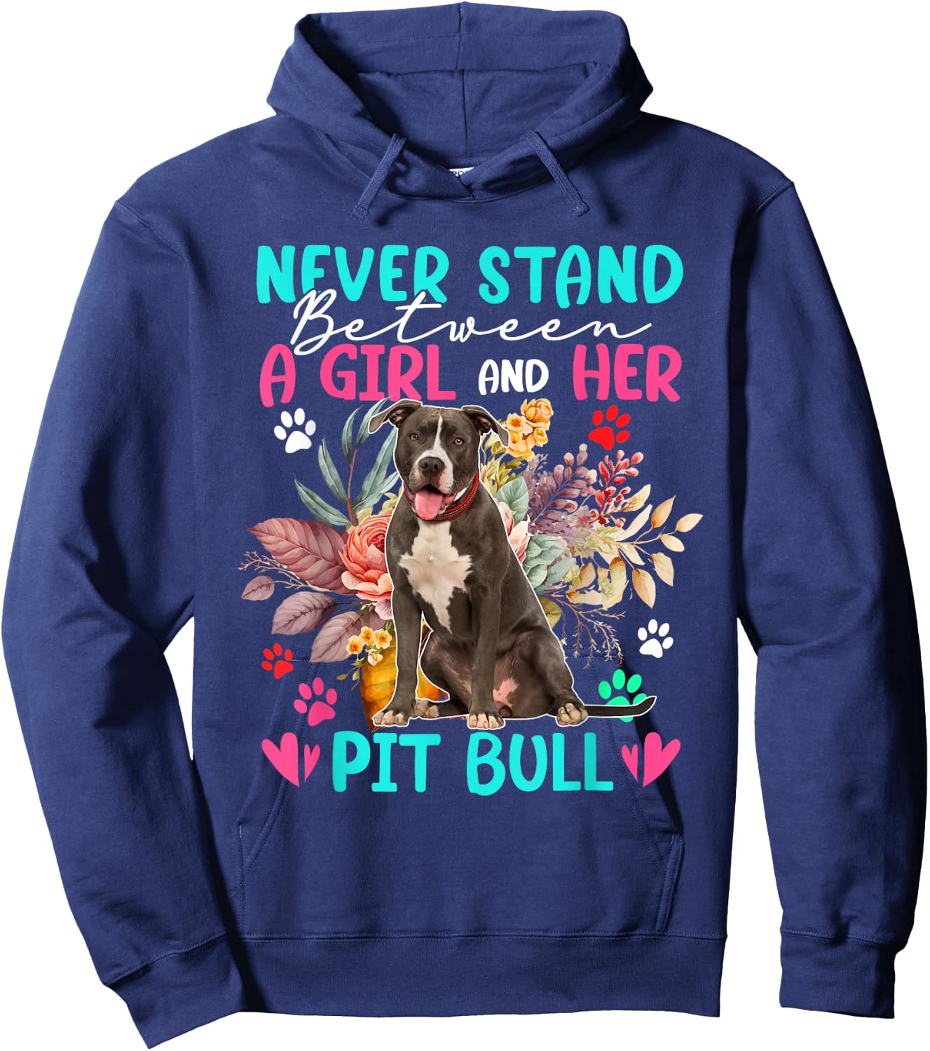 Never Stand Between A Girl And Her Pit Bull Floral Dog Hoodie - Hoodie | Navy