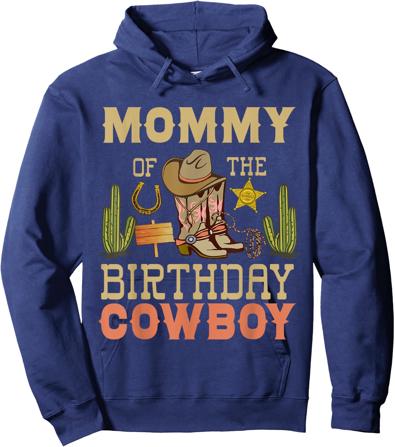 Mommy of The birthday Cowboy Rodeo Country B-day Matching Hoodie - Hoodie | Navy