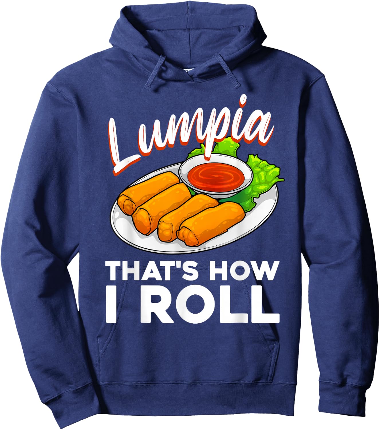 Cool Lumpia Women Filipino Spring Rolls Asian Food Hoodie - Hoodie | Navy