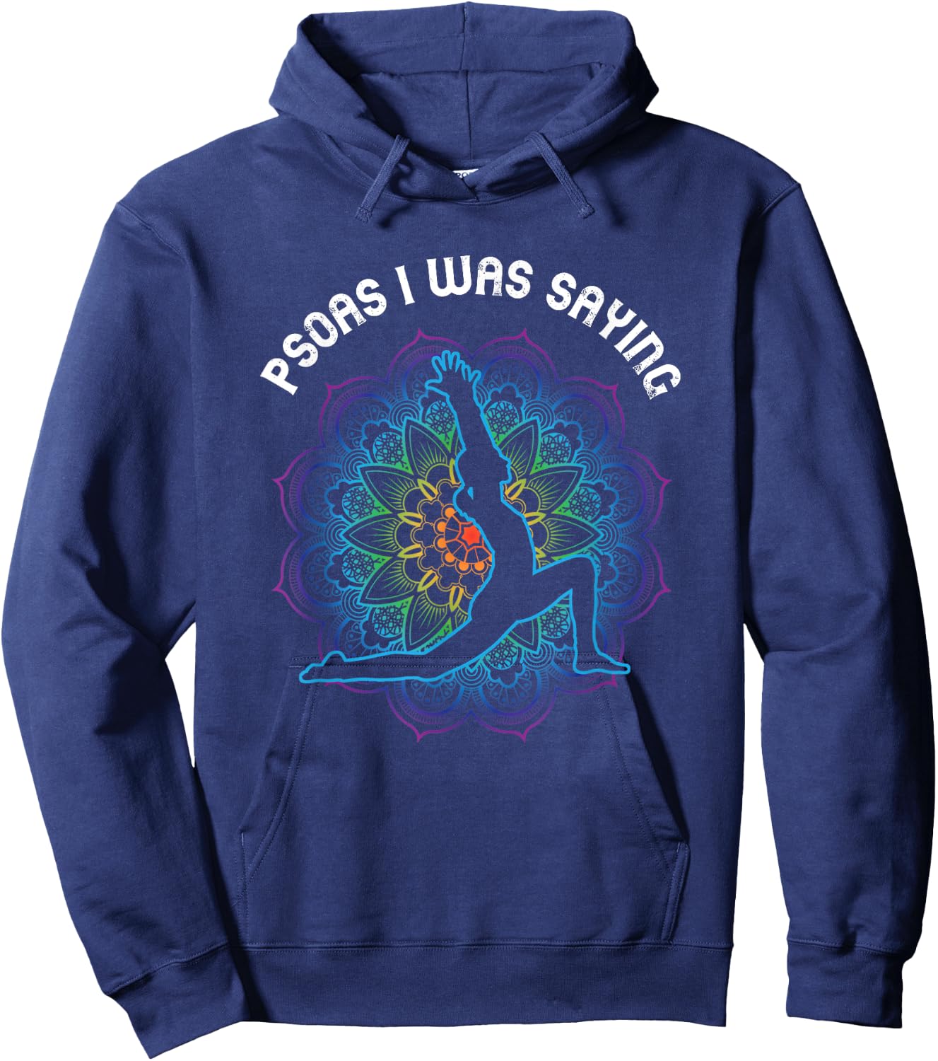 Psoas Physical Therapist Massage Therapy I Was Saying Hoodie - Hoodie | Navy