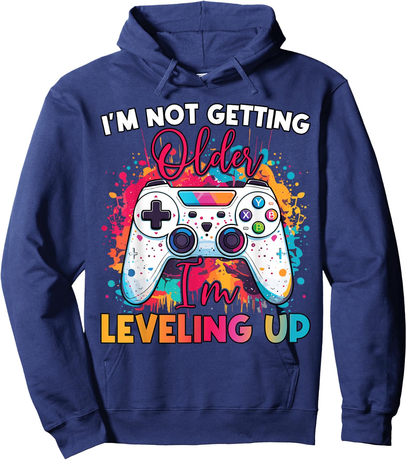 Leveling Up Birthday Apparel – Funny Birthday Gift Hoodie - Hoodie | Navy