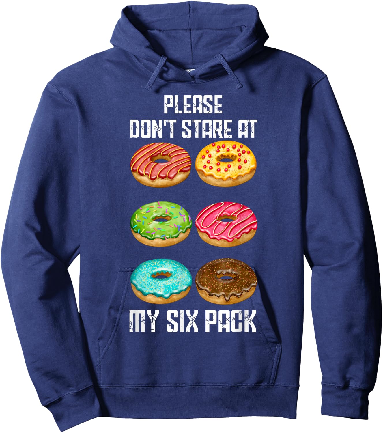 Please Dont Stare At My Six Pack Donuts Abs Six Pack Workout Hoodie - Hoodie | Navy