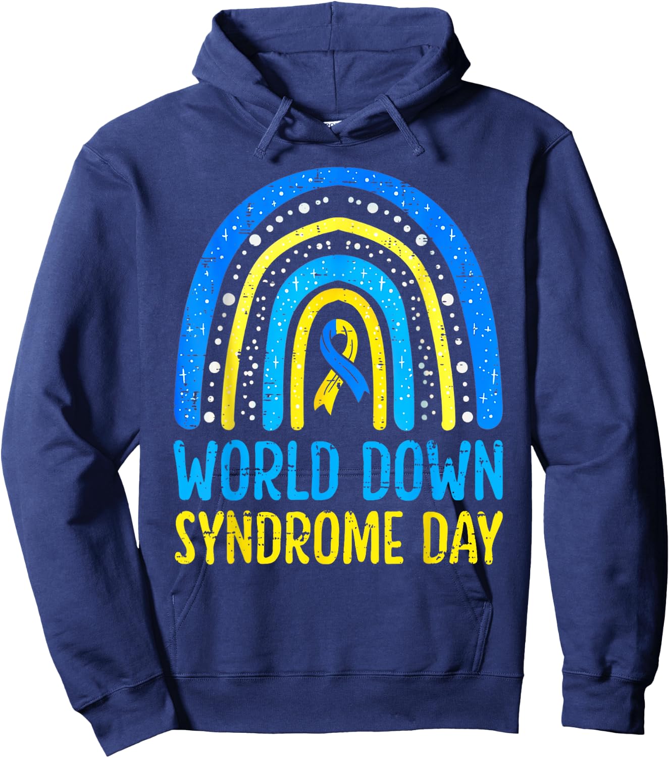 World Down Syndrome Day Awareness National T21 Month Rainbow Hoodie - Hoodie | Navy