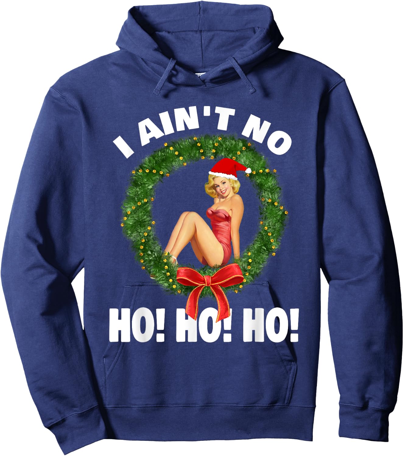 I Ain't No Ho Ho Ho Christmas Pajama Hoodie - Hoodie | Navy