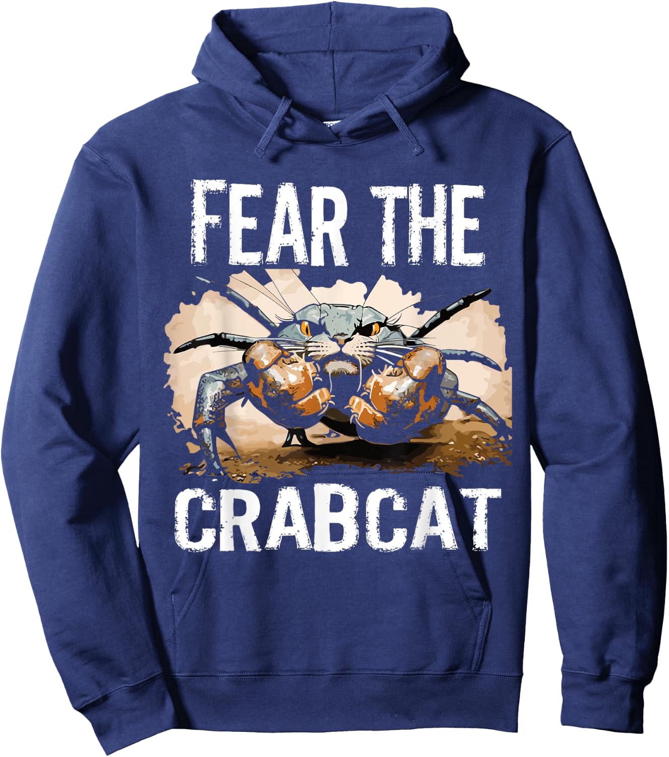 Fear the Crabcat - Funny Crab cat Cryptid Cryptozoology Men Women Kids Hoodie - Hoodie | Navy