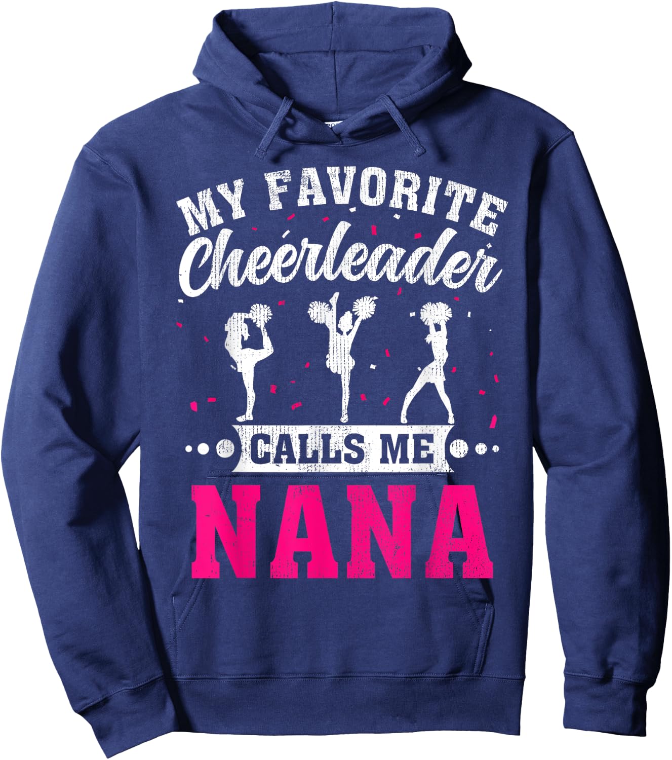 My Favorite Cheerleader Calls Me Nana Mother's Day Hoodie - Hoodie | Navy