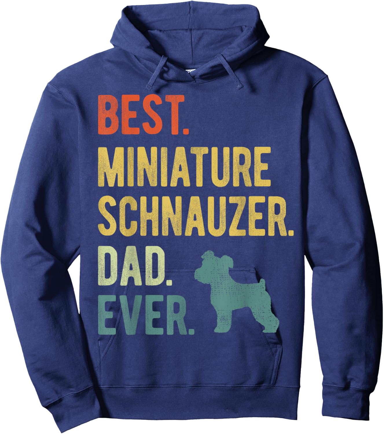 Best Miniature Schnauzer Dad Ever Dog Daddy Father's Day Women Hoodie - Hoodie | Navy