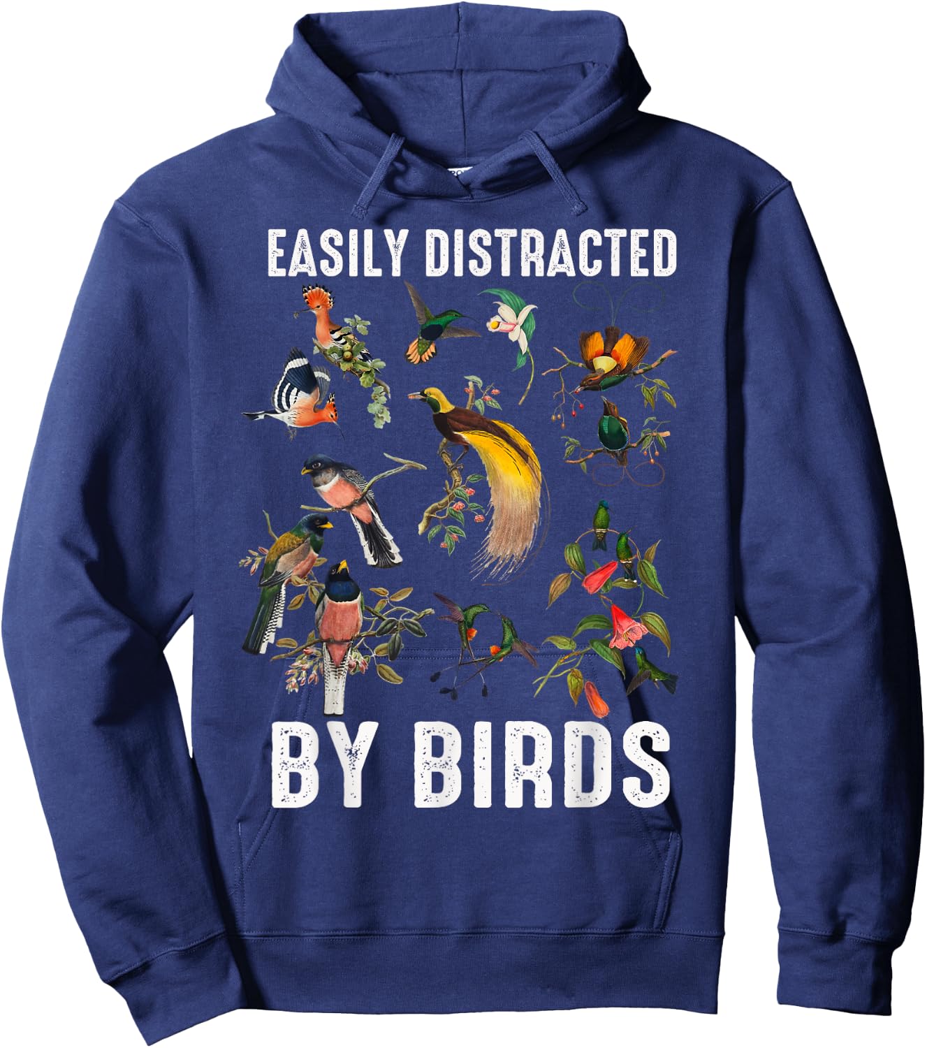 Easily Distracted By Birds Funny Bird Watcher & Birdwatching Hoodie - Hoodie | Navy