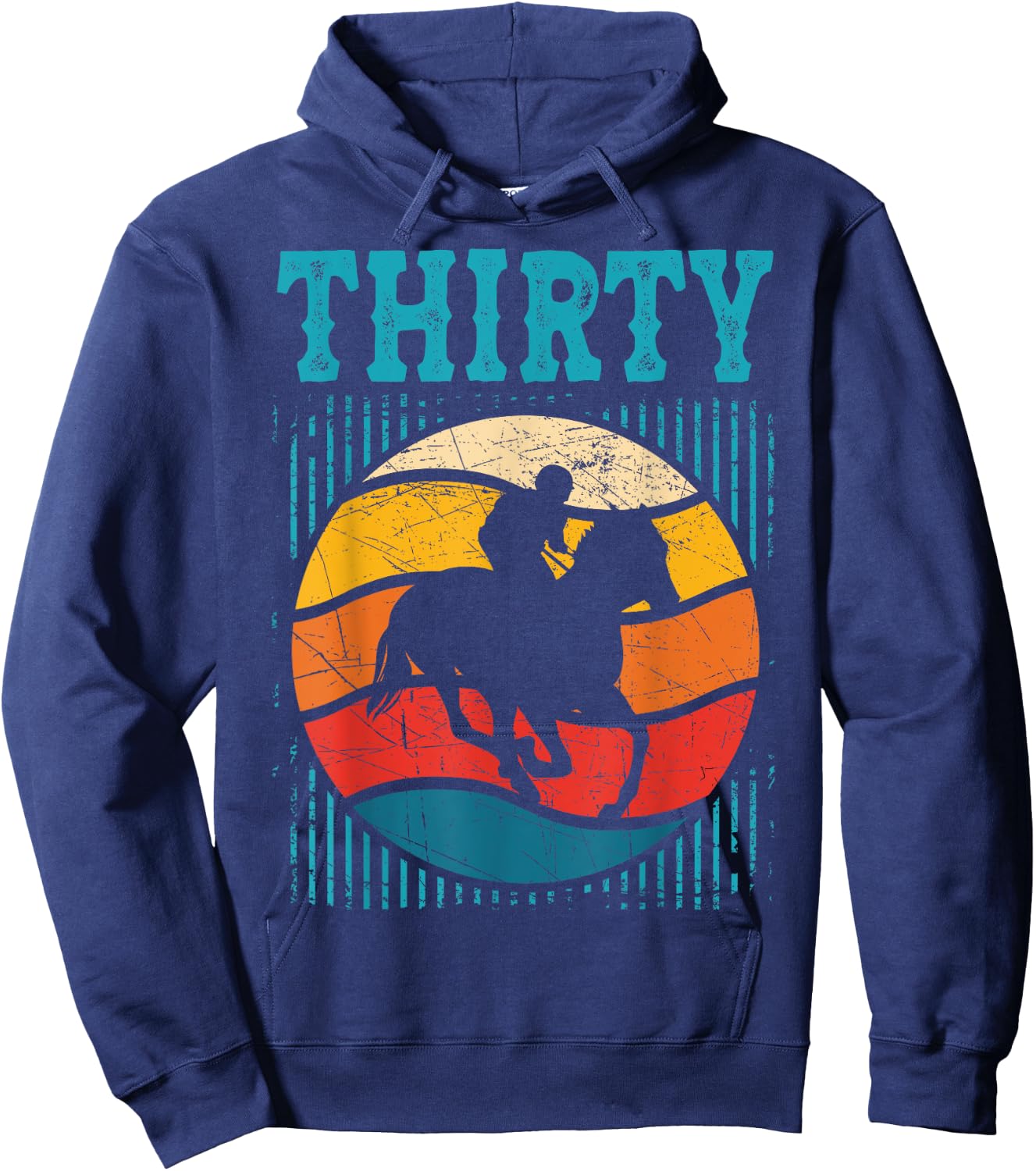 30th Birthday Horse Rider Fan 30 Years old Man Woman Hoodie - Hoodie | Navy