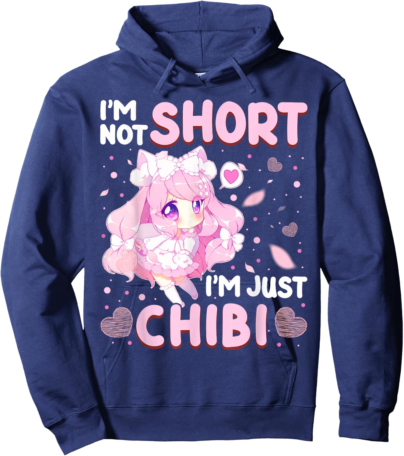 I'm Not Short I'm Just Chibi Japanese Fan Anime Lover Hoodie - Hoodie | Navy
