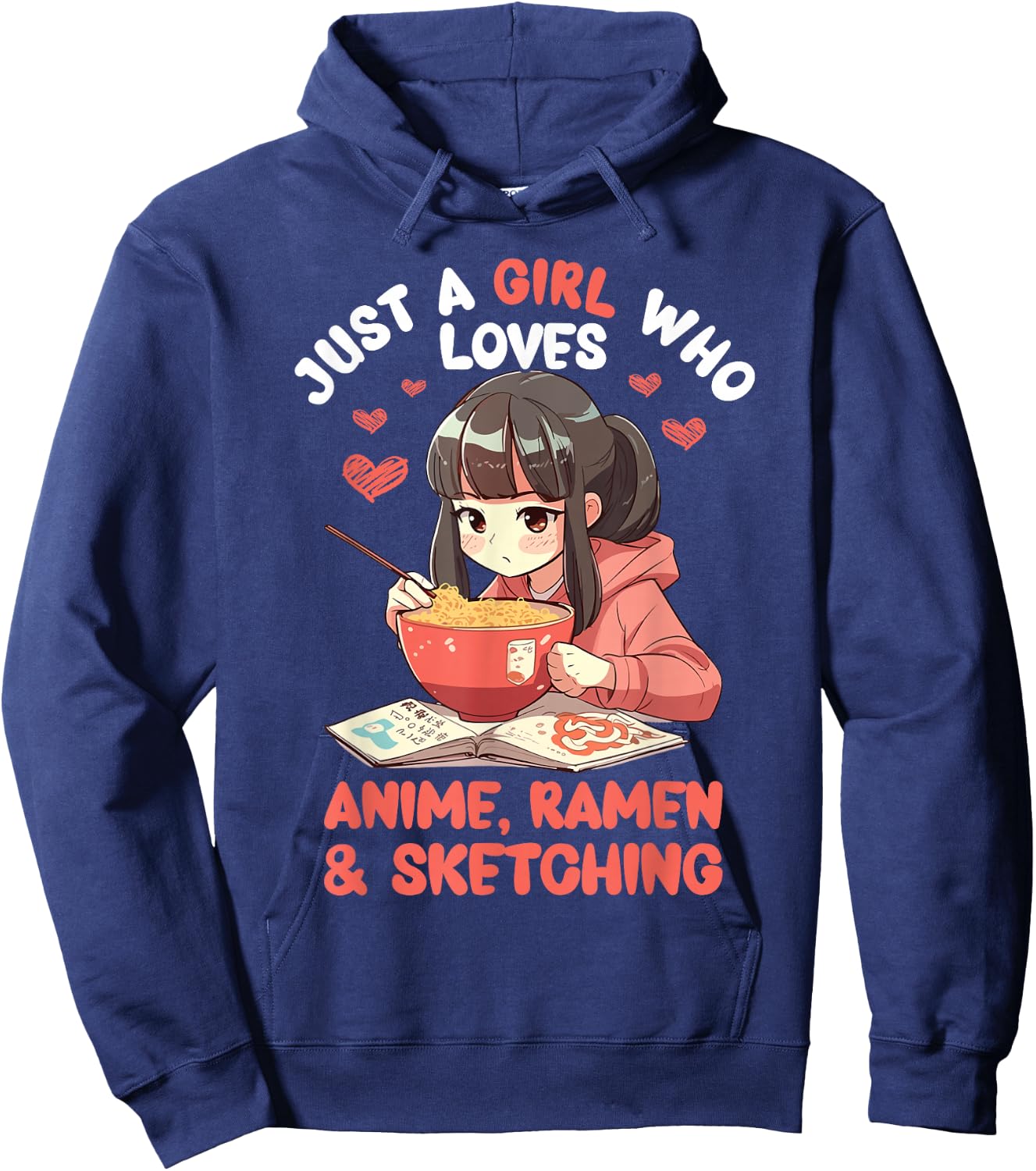 Just A Girl Who Loves Anime Ramen and Sketching Japan Anime Hoodie - Hoodie | Navy