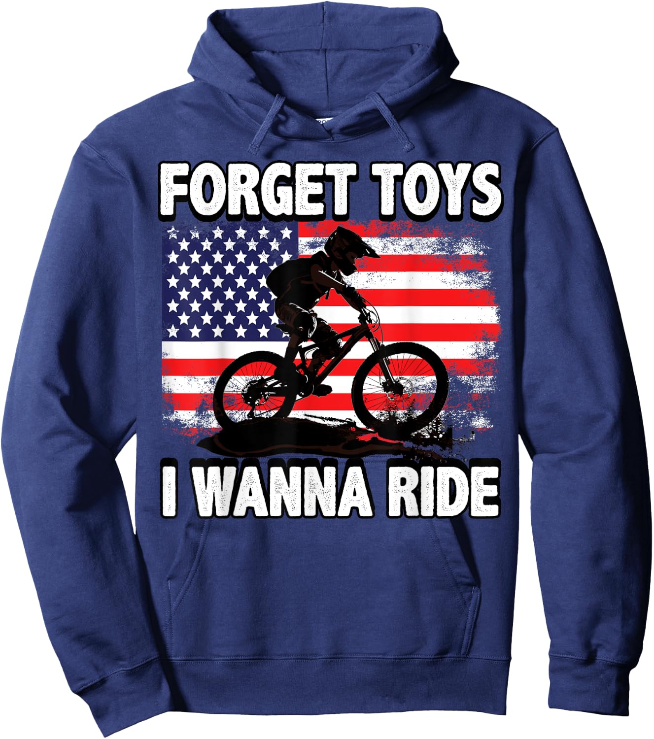 Forget Toys I Wanna Ride Mountain Bike - Downhill Hoodie - Hoodie | Navy