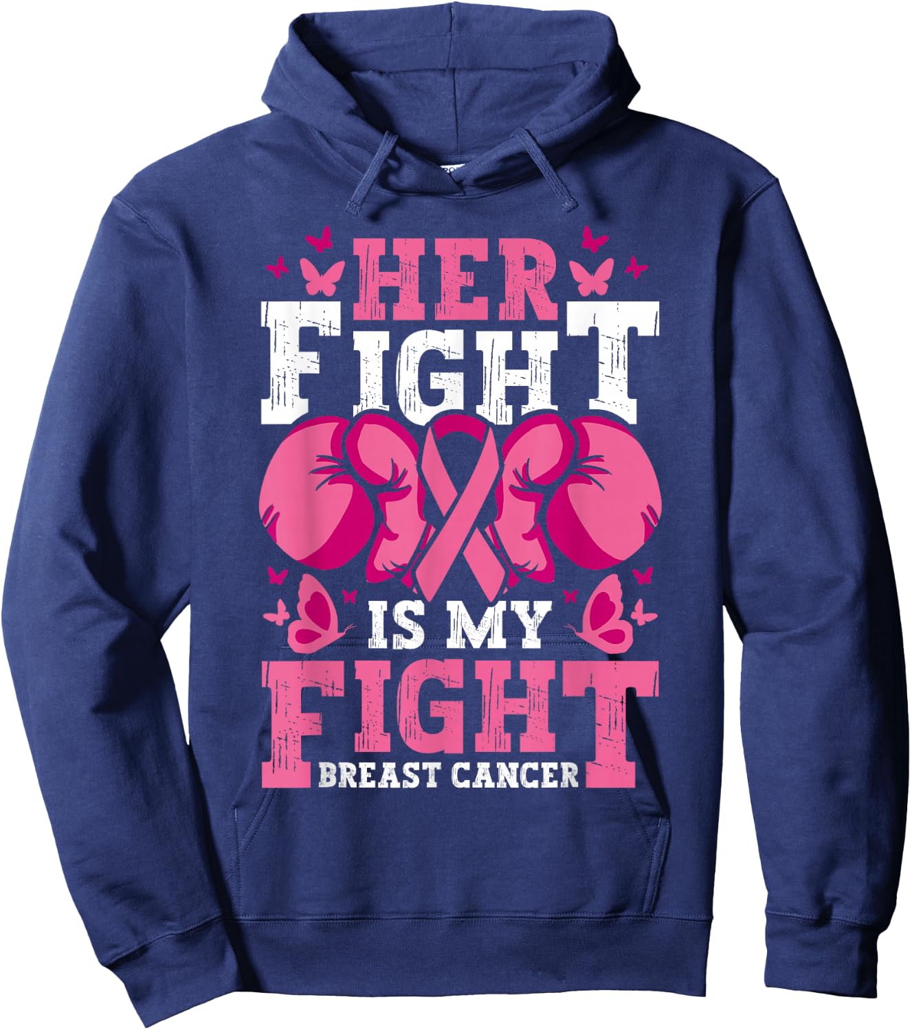 Her Fight is My Fight Boxing Gloves Breast Cancer Awareness Hoodie - Hoodie | Navy