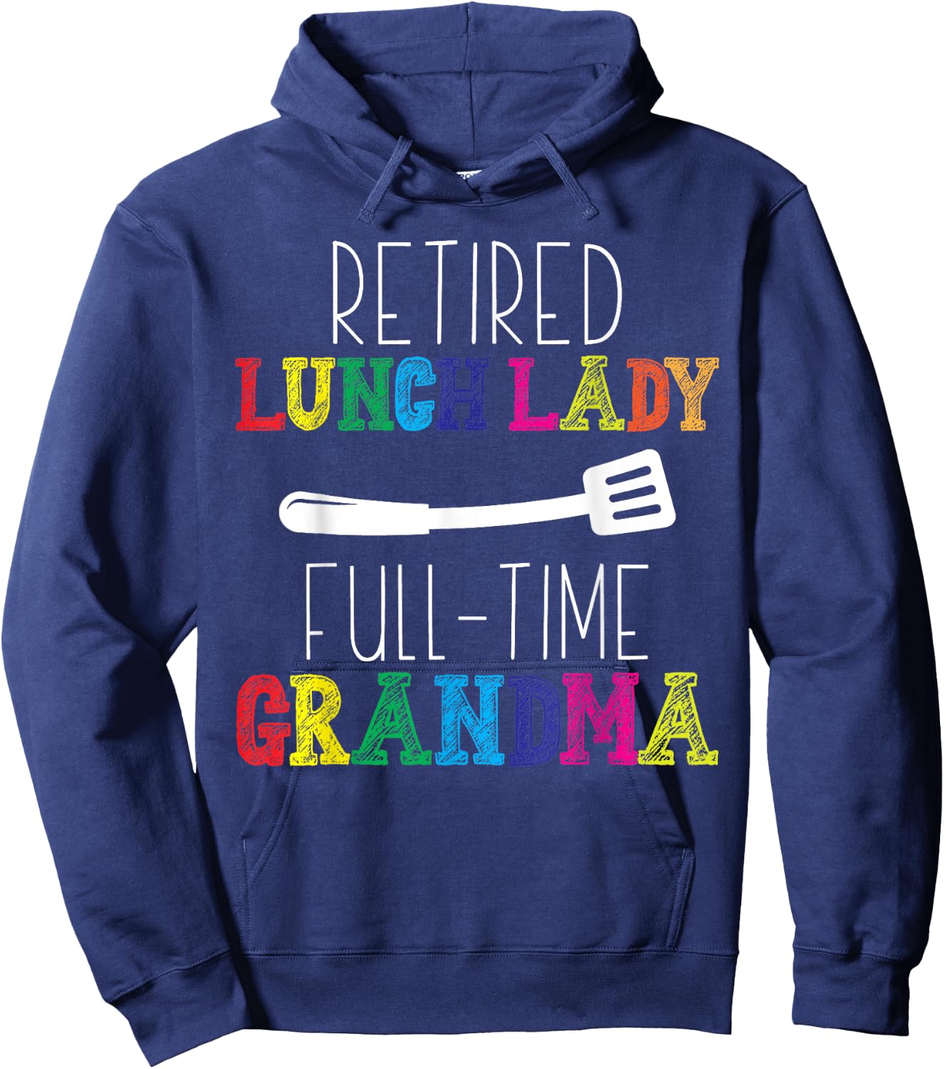Retired Lunch Lady Cafeteria Retirement School Food Service Hoodie - Hoodie | Navy