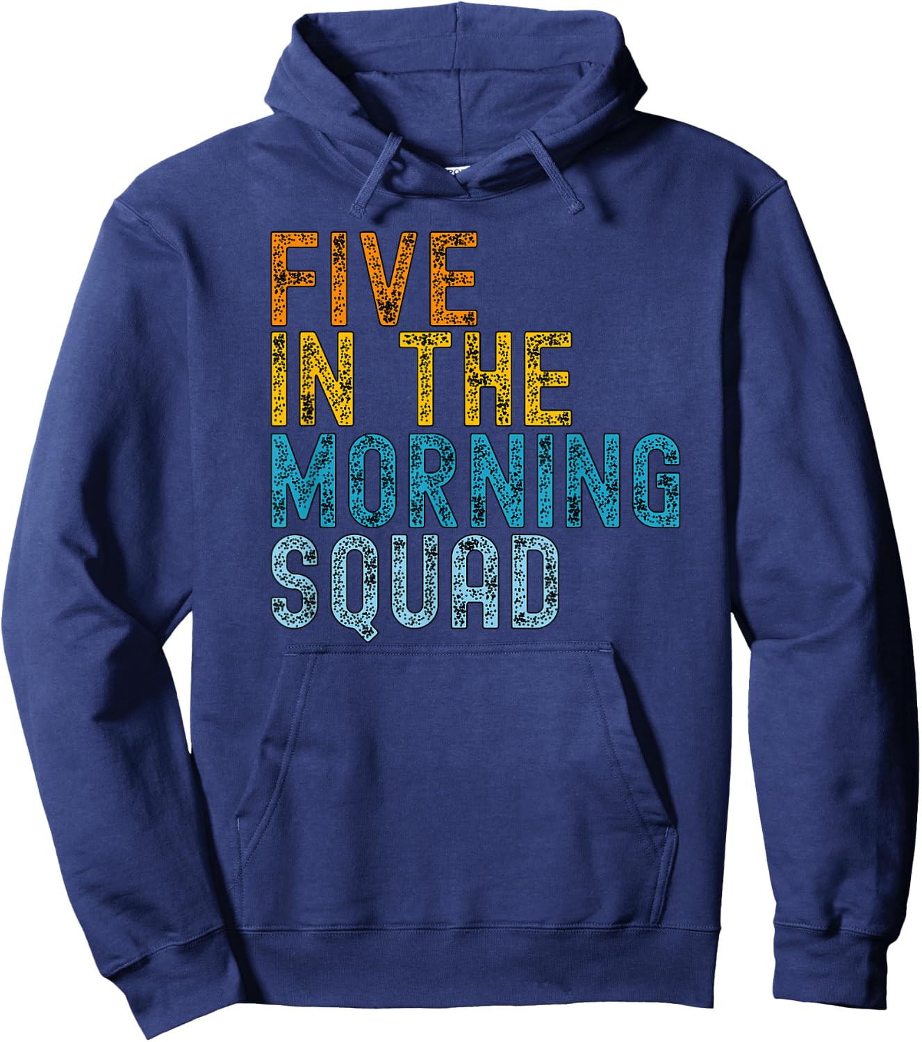 5 AM Squad | Funny Gym Workout Quote Apparel Hoodie - Hoodie | Navy