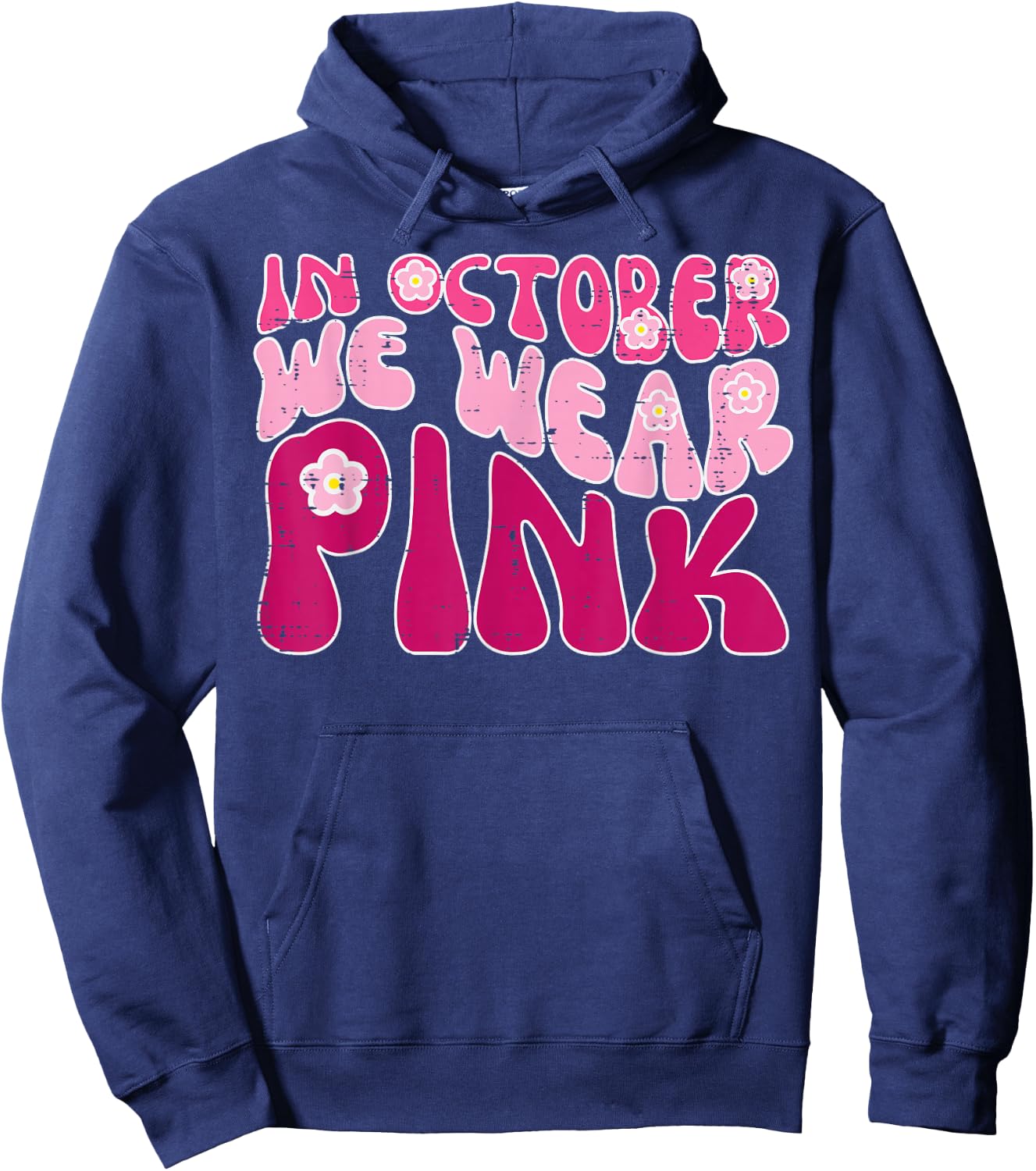 In October We Wear Pink Retro Groovy Breast Cancer Awareness Hoodie - Hoodie | Navy